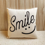 SMILE Here Pillow Cover