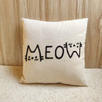MEOW Here Pillow Cover